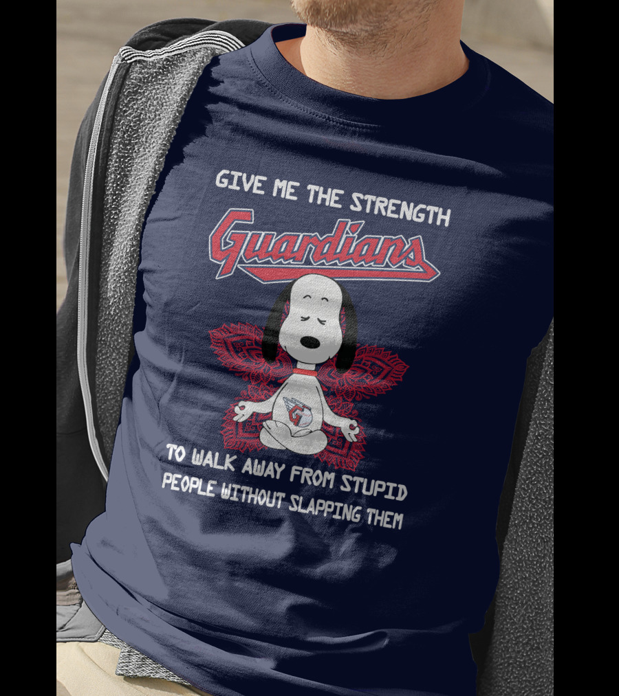 Give Me The Strength Guardians Snoopy Yoga Walk Away From Stupid People Without Slapping Them T-Shirt