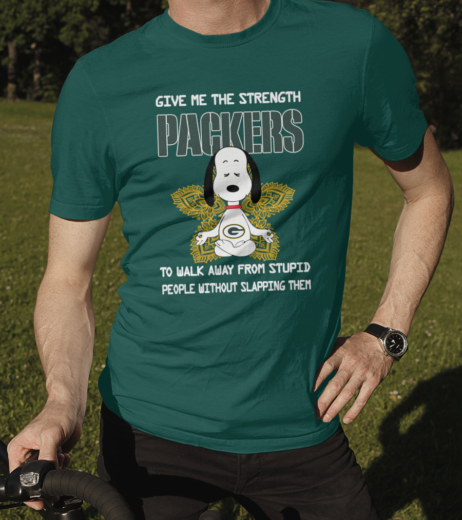 Packers Snoopy Yoga Give Me The Strength To Walk Away From Stupid People Without Slapping Them T-Shirt