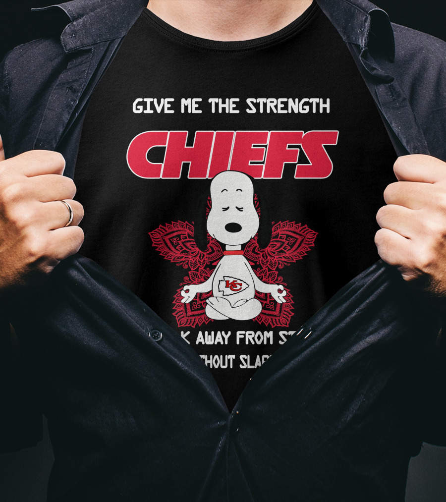 Kansas City Chiefs Snoopy Give Me The Strength To Walk Away From Stupid People Without Slapping Them Yoga T-Shirt