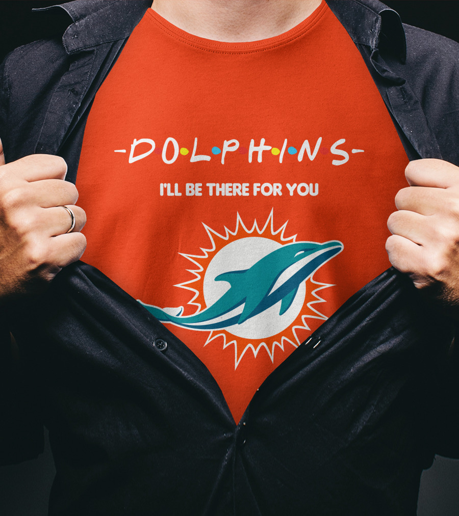 Dolphins I'll Be There For You Logo Friends Style Miami Dolphins T-Shirt