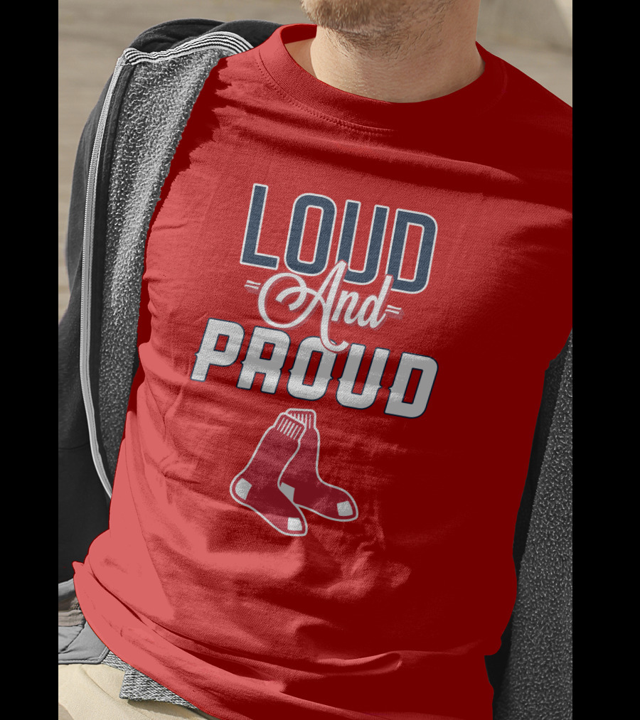 Boston Red Sox Loud And Proud Socks T-Shirt