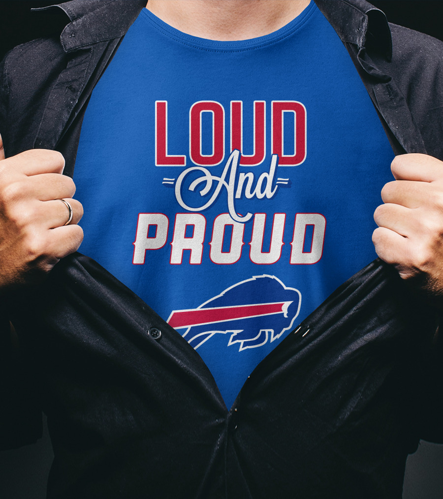 Loud And Proud Buffalo Bills Red White Blue Football Spirit T-Shirt
