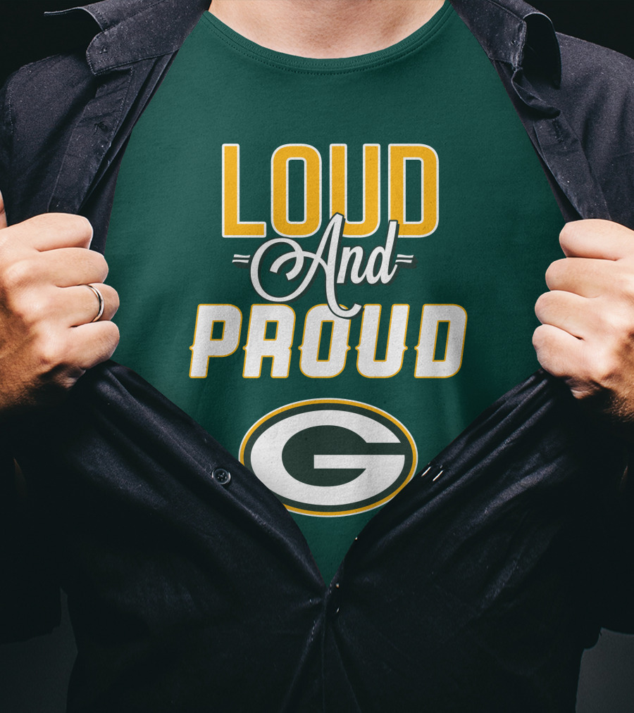 Green Bay Packers Loud And Proud G T-Shirt