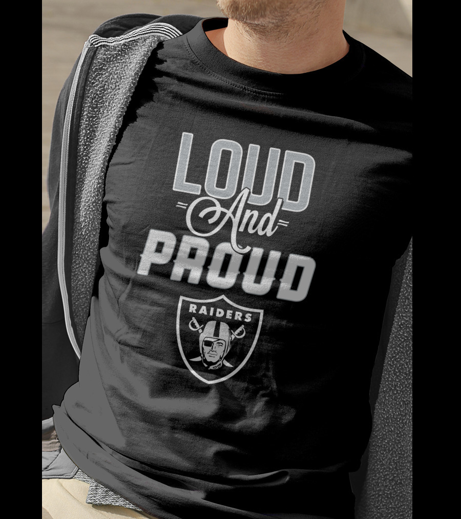 Loud And Proud Raiders T-Shirt