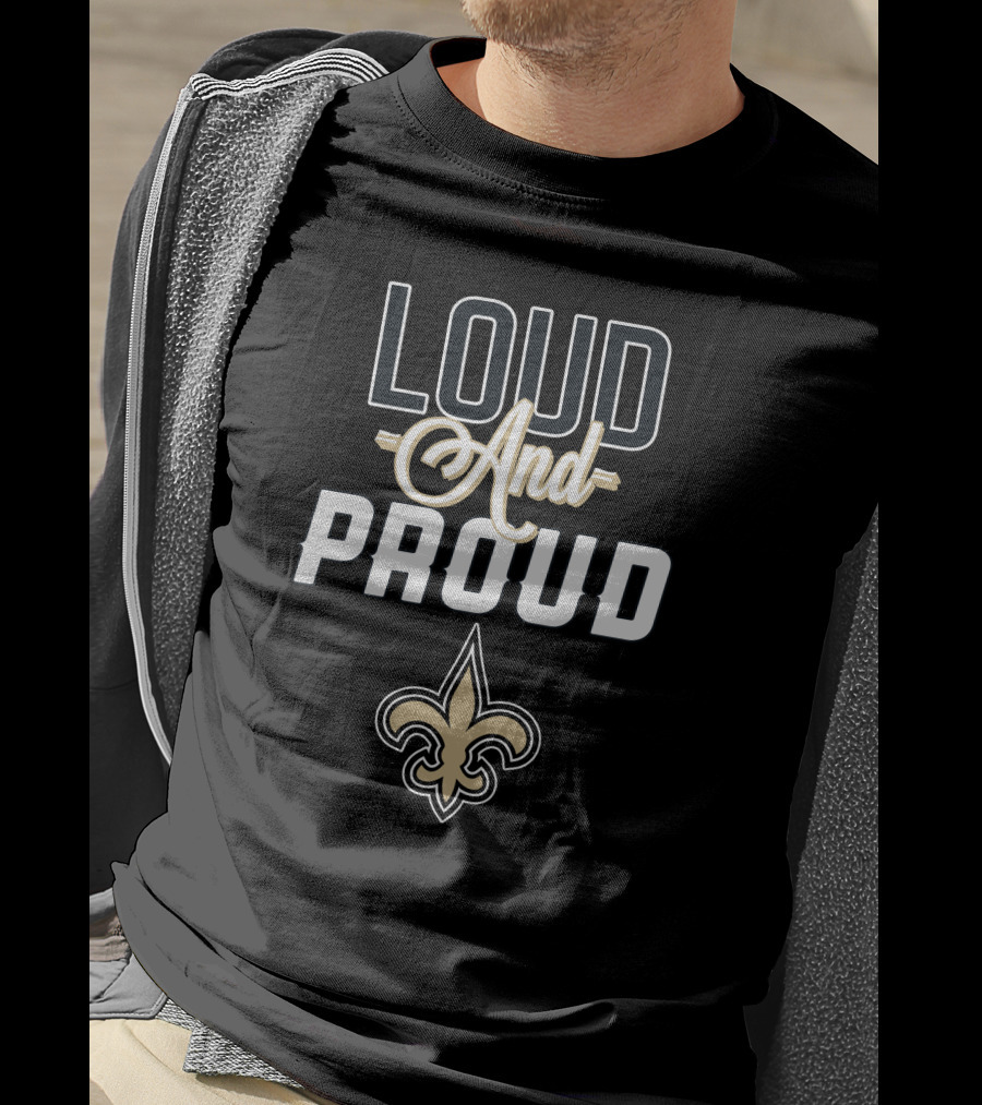 New Orleans Saints Loud And Proud Fleur-de-Lis T-Shirt