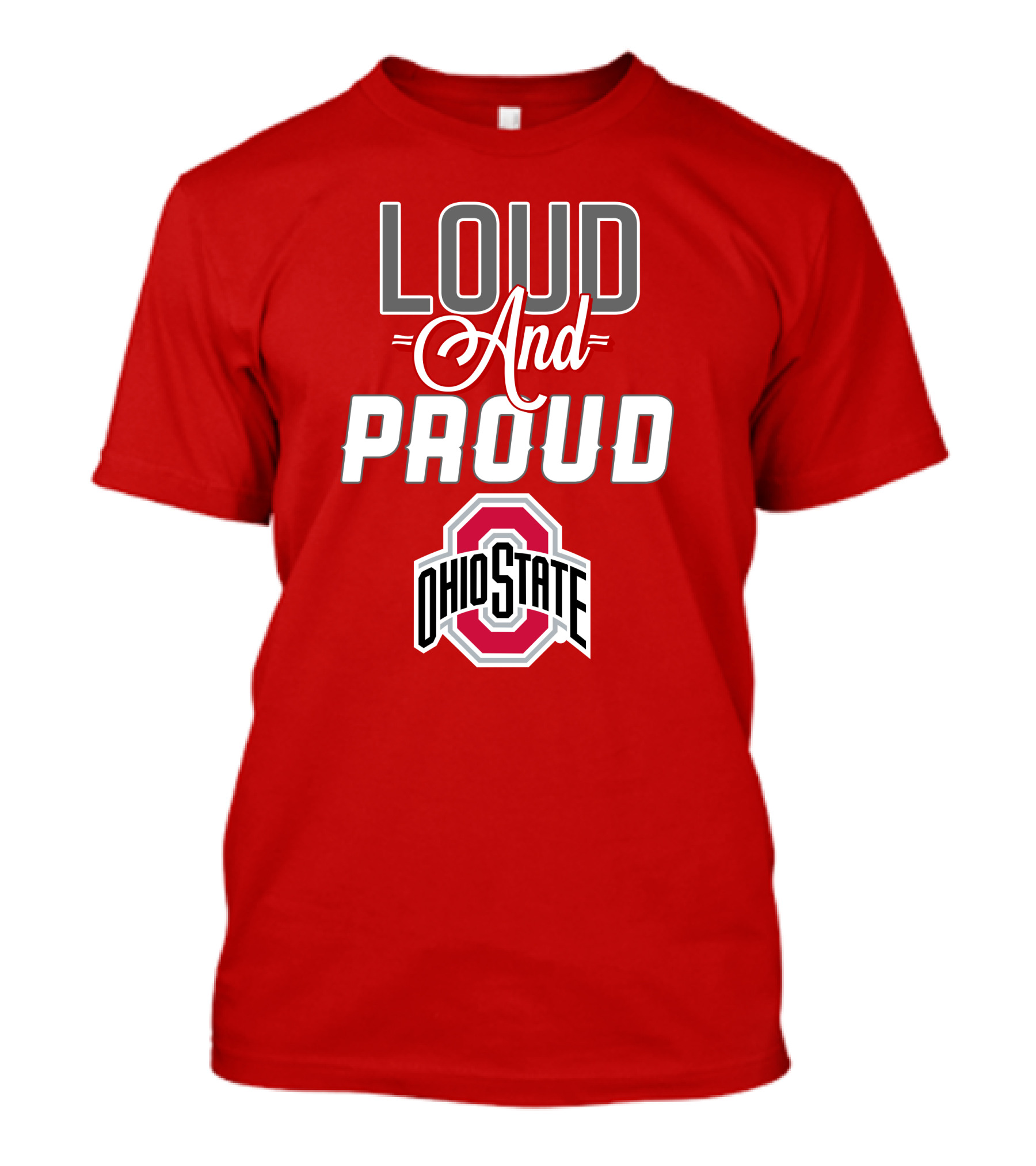Loud And Proud Ohio State T-Shirt