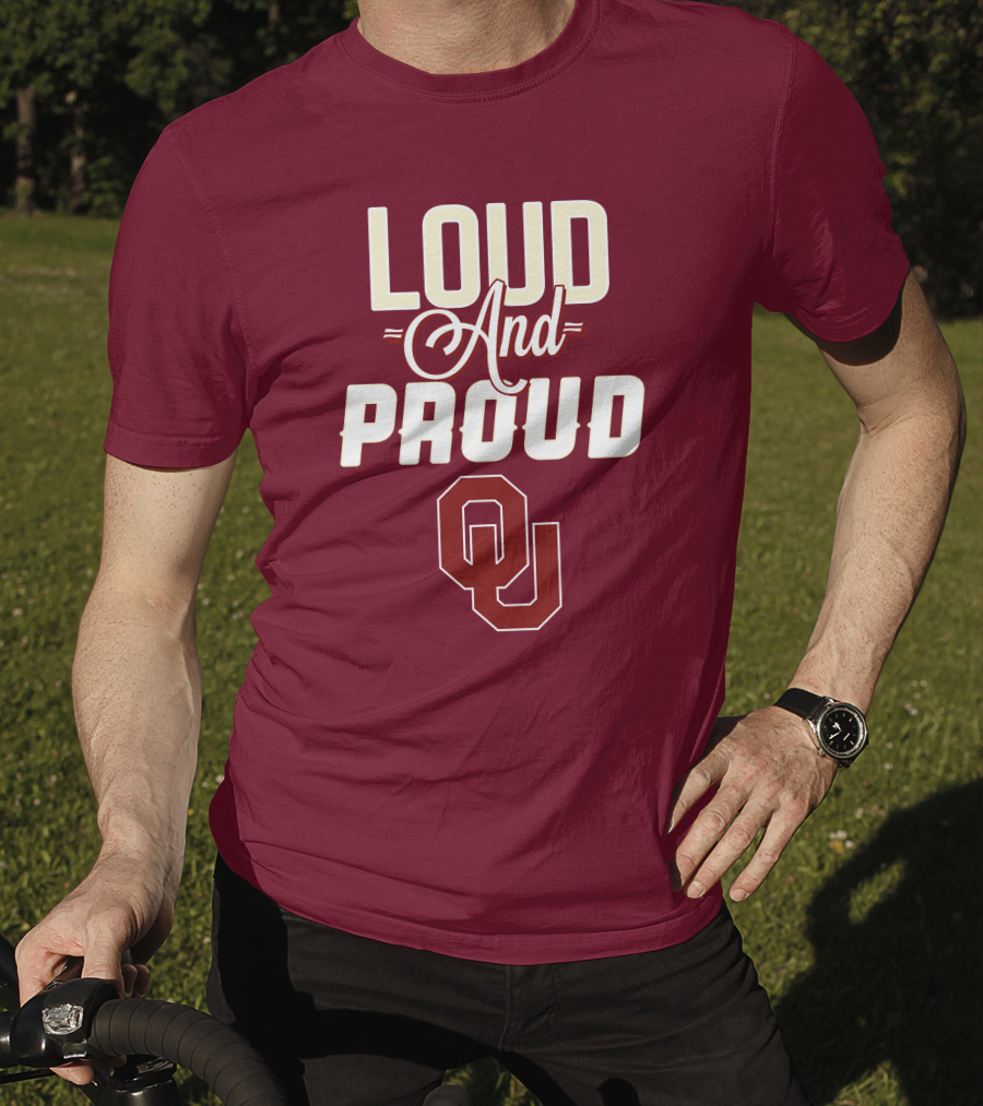 Loud And Proud OU Oklahoma Sooners T-Shirt
