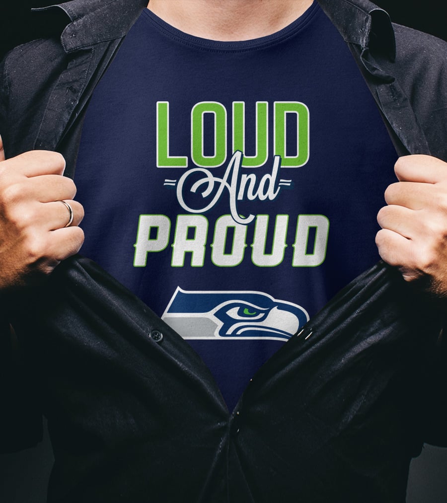 Seattle Seahawks Loud And Proud Fan Spirit T-Shirt