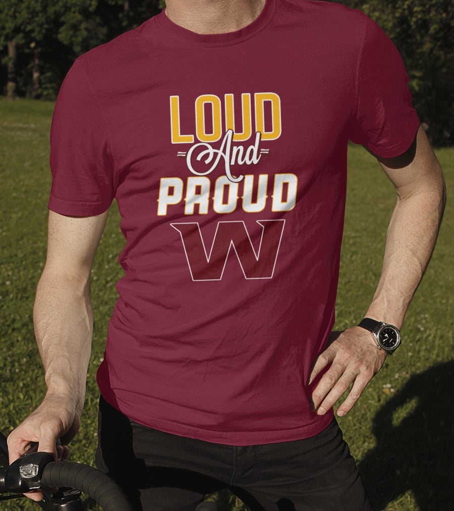 Washington Football Team Loud And Proud W T-Shirt