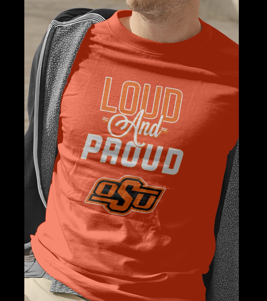 Loud And Proud OSU Oklahoma State Cowboys T-Shirt