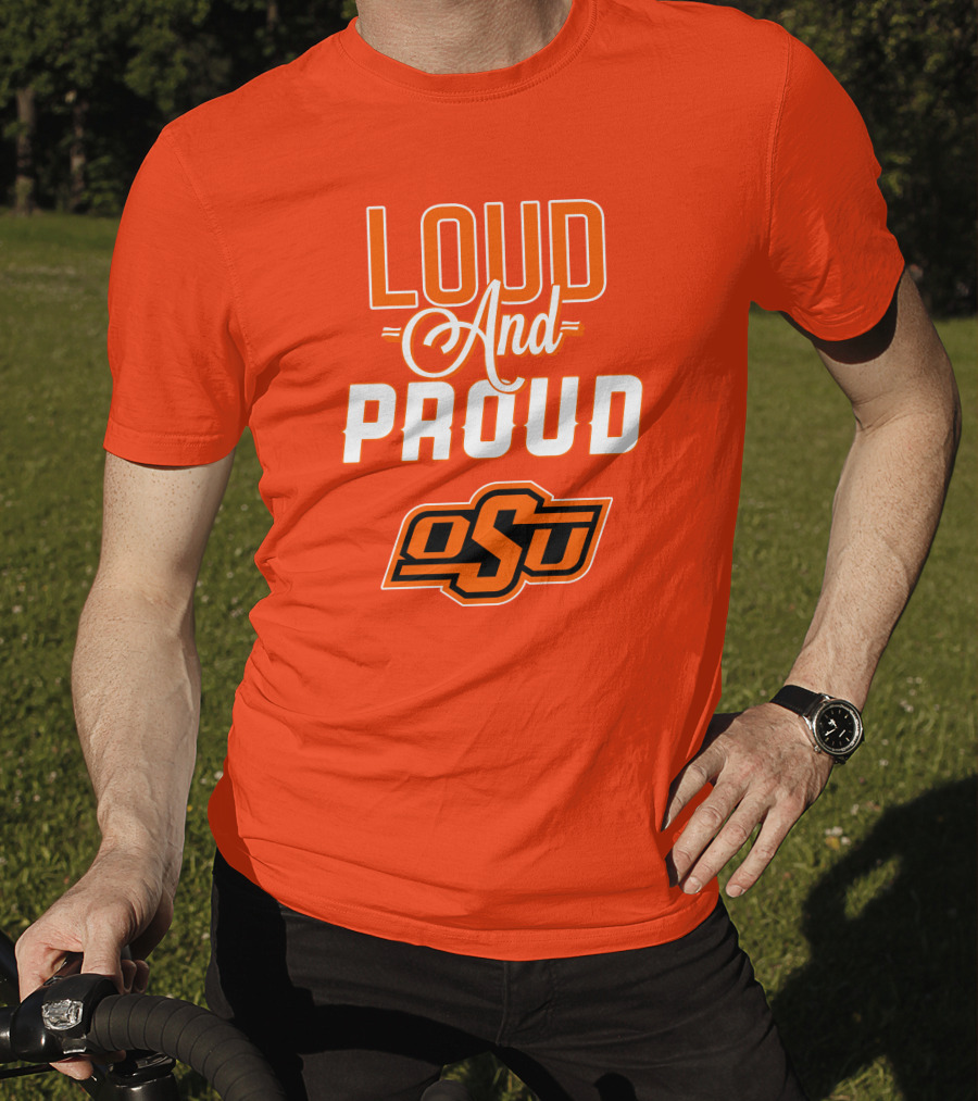 Loud And Proud OSU Oklahoma State Cowboys T-Shirt