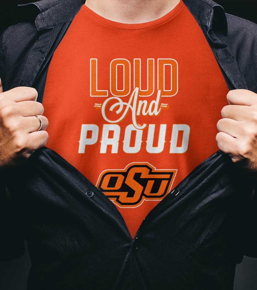 Loud And Proud OSU Oklahoma State Cowboys T-Shirt