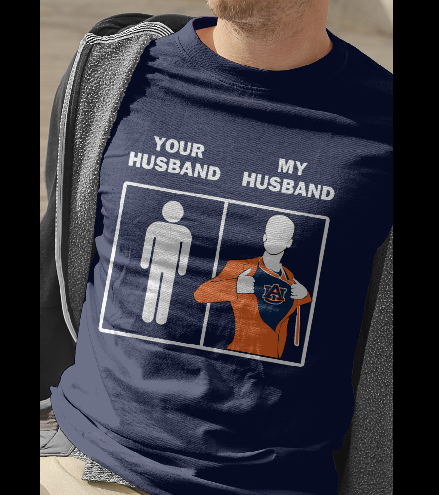 Auburn Tigers Fan Comparison Your Husband My Husband T-Shirt