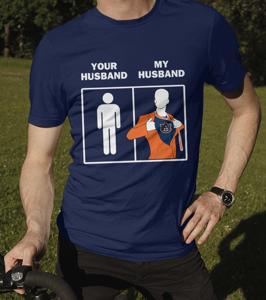 Auburn Tigers Fan Comparison Your Husband My Husband T-Shirt