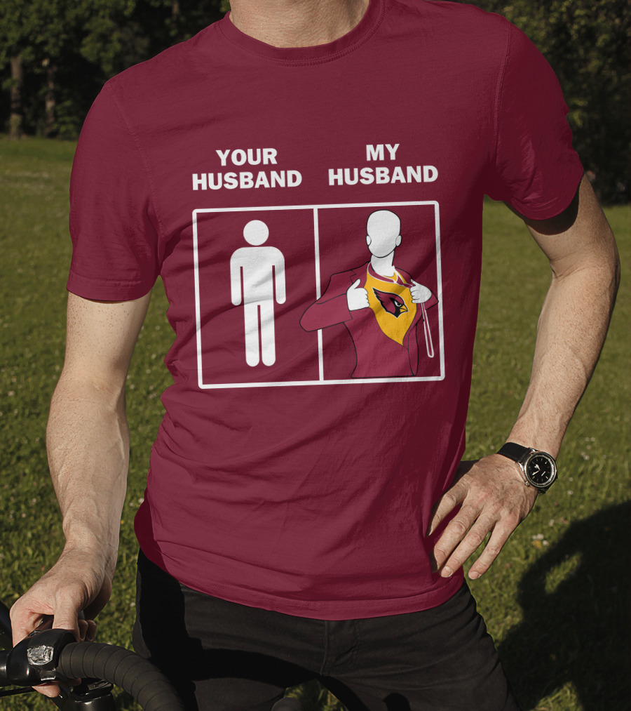Arizona Cardinals Your Husband My Husband Fan Superhero T-Shirt