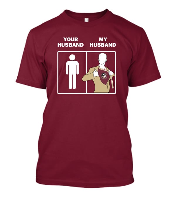Florida State Seminoles Your Husband My Husband Superfan T-Shirt