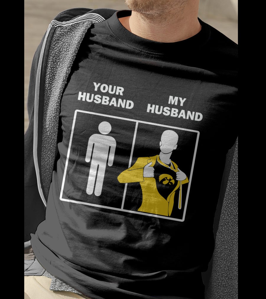 Iowa Hawkeyes Fan Superhero Your Husband My Husband T-Shirt