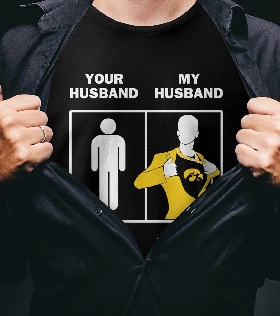 Iowa Hawkeyes Fan Superhero Your Husband My Husband T-Shirt