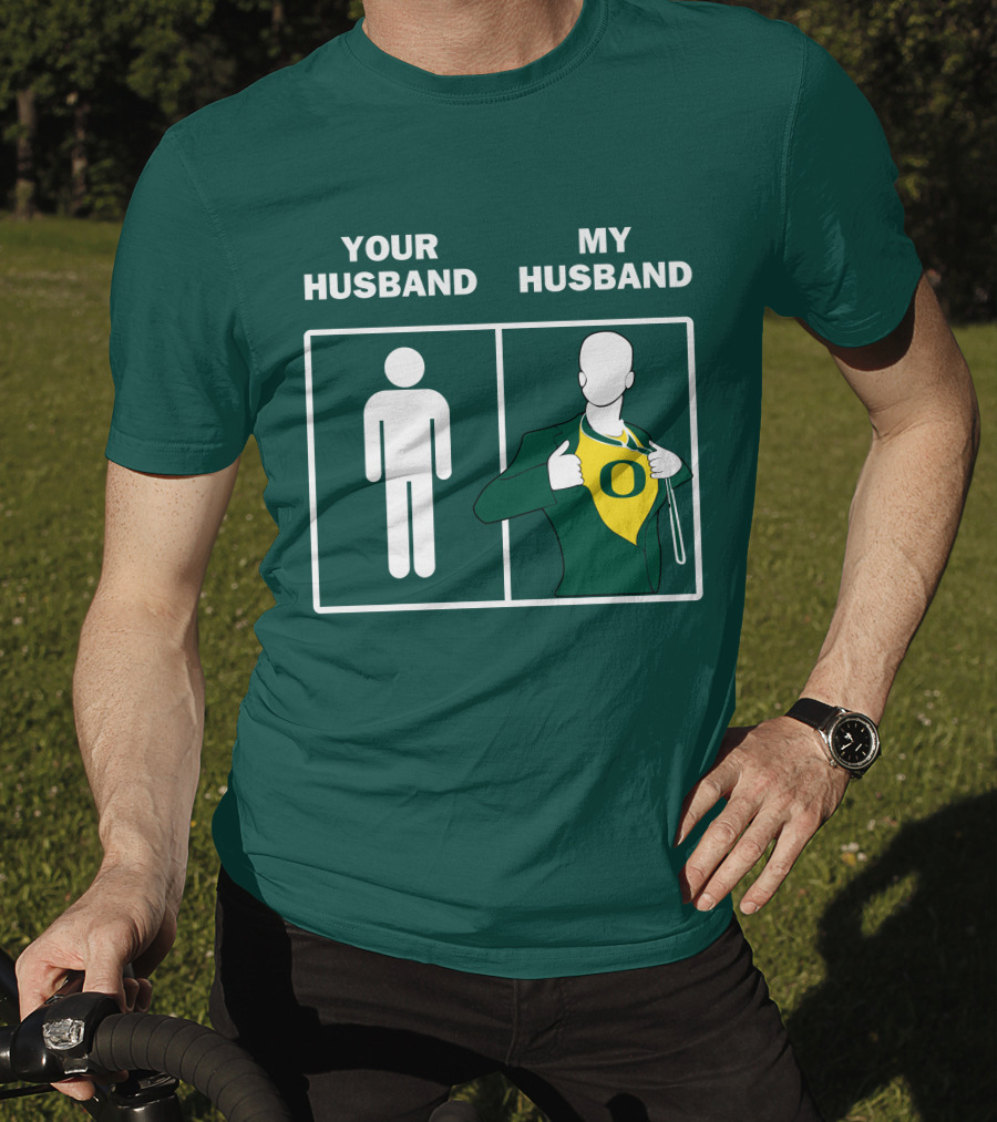 Oregon Ducks Your Husband My Husband Fan Pride Comparison T-Shirt