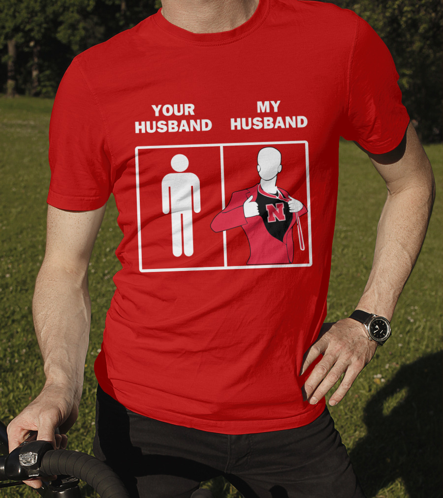 Nebraska Cornhuskers Your Husband My Husband Red Suit Open N T-Shirt
