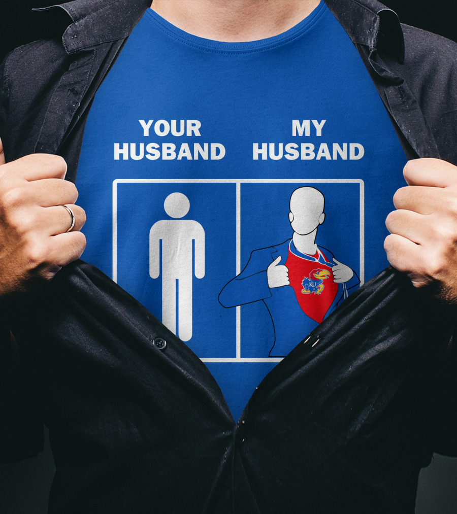 Kansas Jayhawks Your Husband My Husband Super Fan T-Shirt