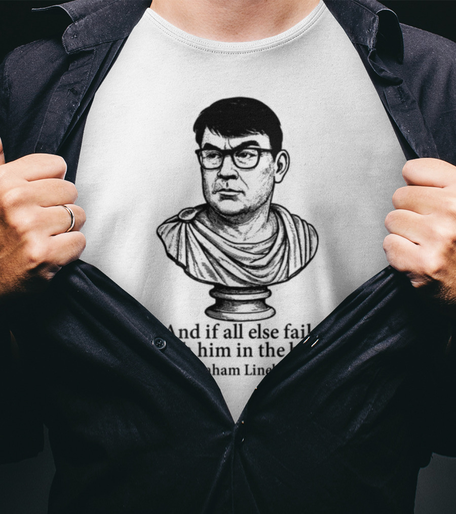 And If All Else Fails Punch Him In The Balls Graham Linehan Bust Drawing T-Shirt