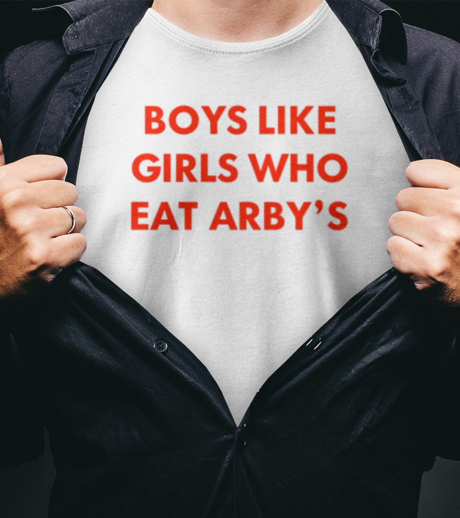 Boys Like Girls Who Eat Arby's T-Shirt