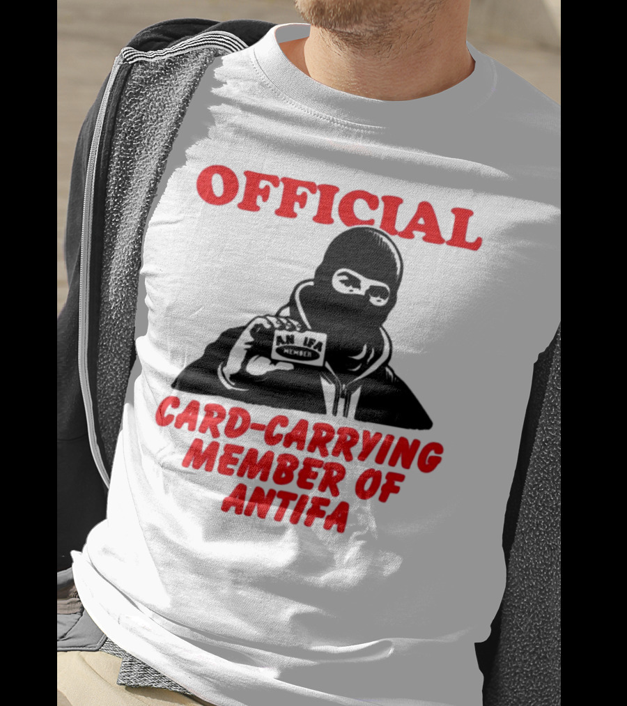 Official Card-Carrying Member Of Antifa T-Shirt
