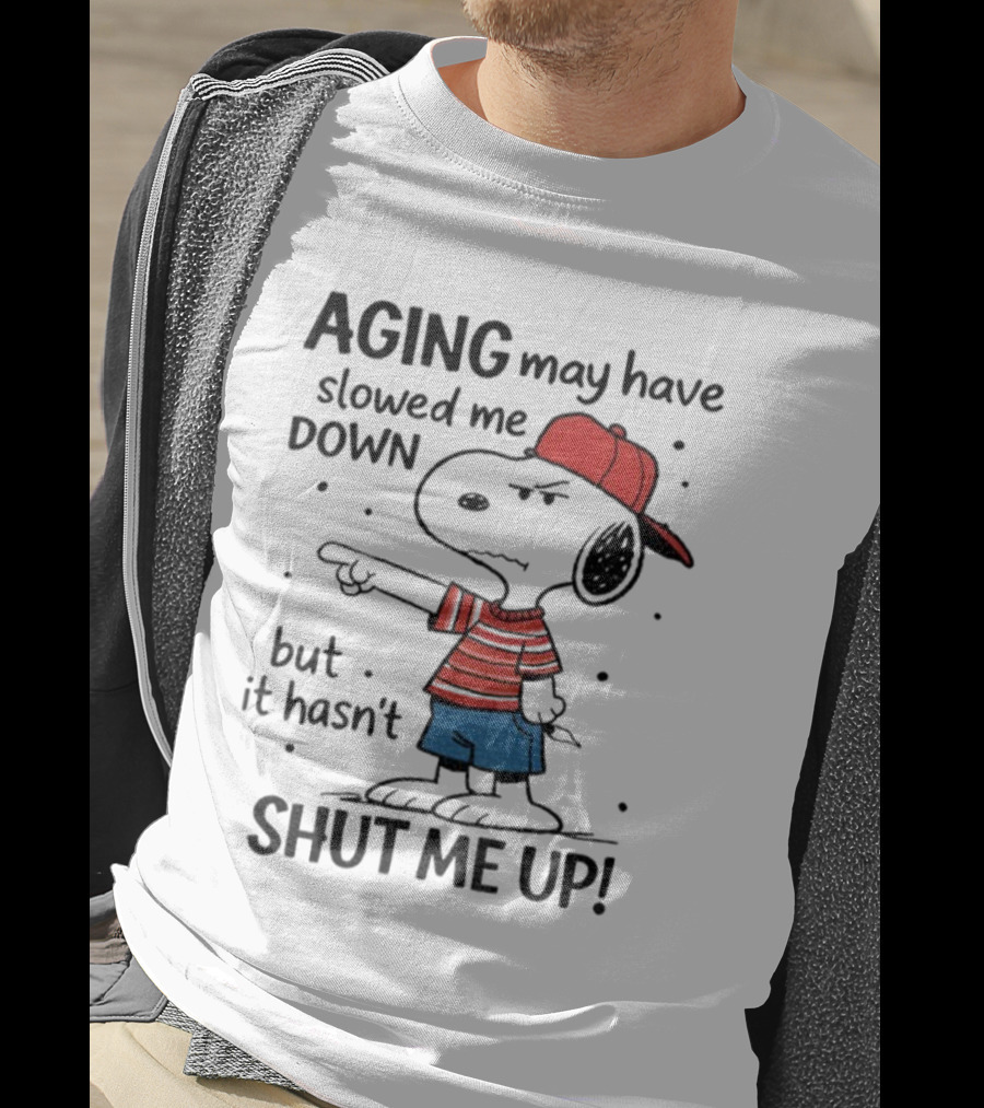 Snoopy Aging May Have Slowed Me Down But It Hasn't Shut Me Up Red Hat Striped Blue Shorts T-Shirt