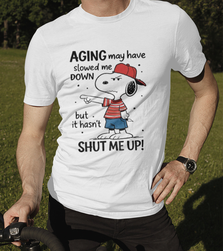 Snoopy Aging May Have Slowed Me Down But It Hasn't Shut Me Up Red Hat Striped Blue Shorts T-Shirt
