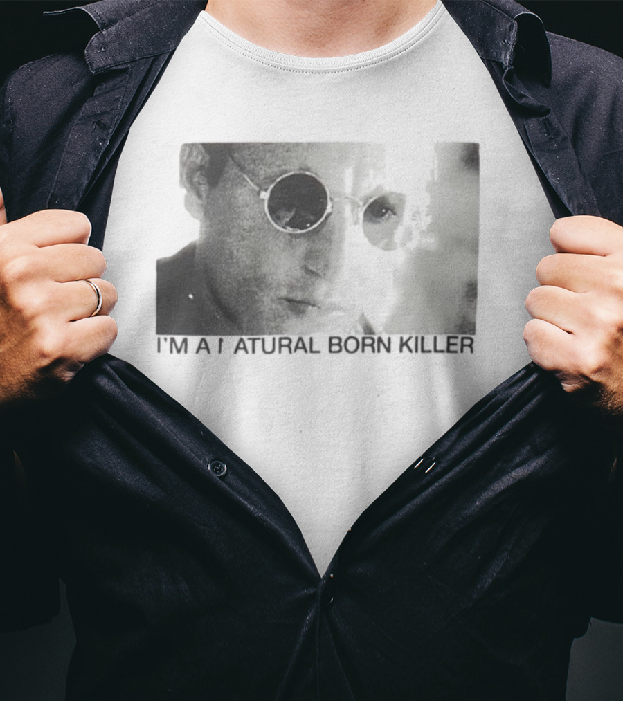 I'm A Natural Born Killer Mickey Knox Bold Grayscale Image T-Shirt
