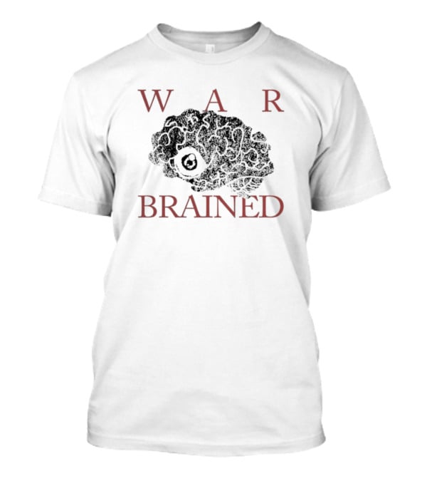 Quannnic War Brained Brain Damage T-Shirt