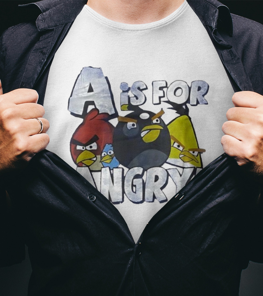 A Is For Angry Birds Characters Text Design T-Shirt