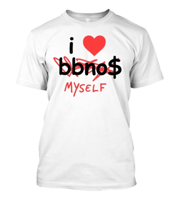 Bbno$ I Heart Myself I Love Myself T-Shirt