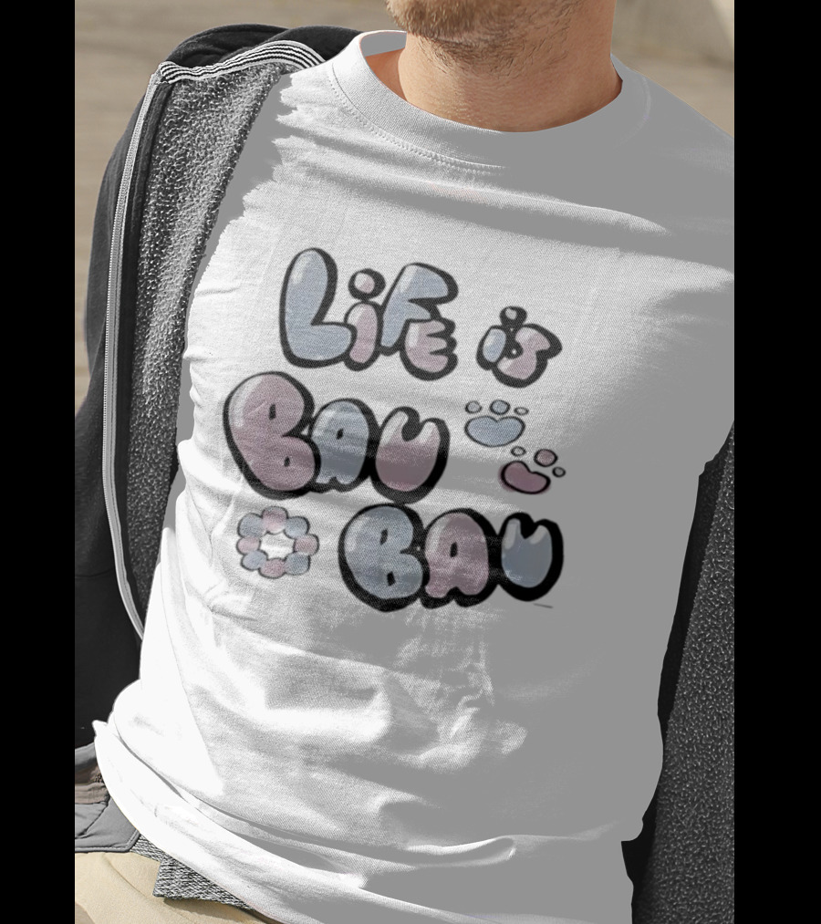 Life Is Bau Bau Pastel Bubble Letters And Paw Prints T-Shirt