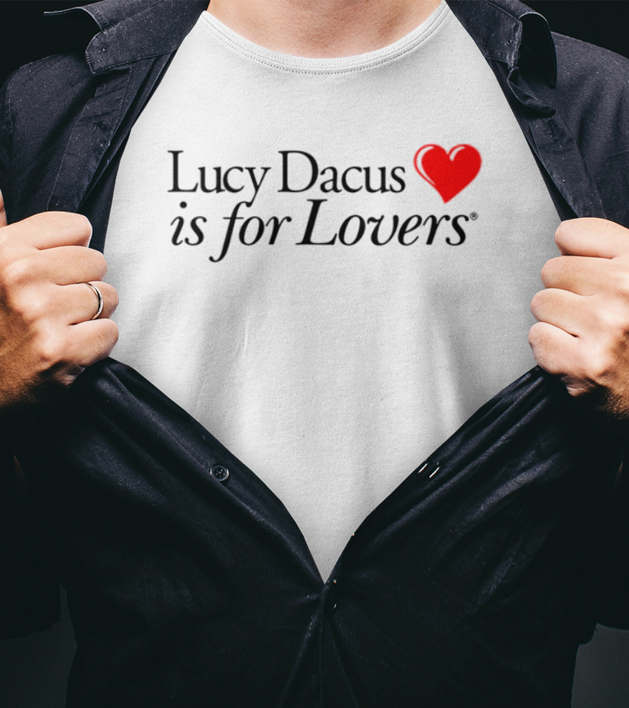 Lucy Dacus Is For Lovers I Love You T-Shirt