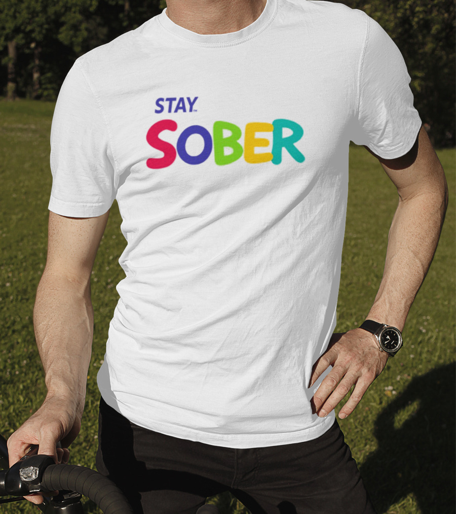Stay Sober Bright Colorful Text Gaming T-Shirt