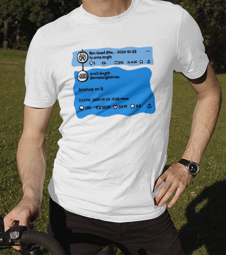 Ben Quad Arm's Length Bounce On It Tweet Viral 2024 T-Shirt