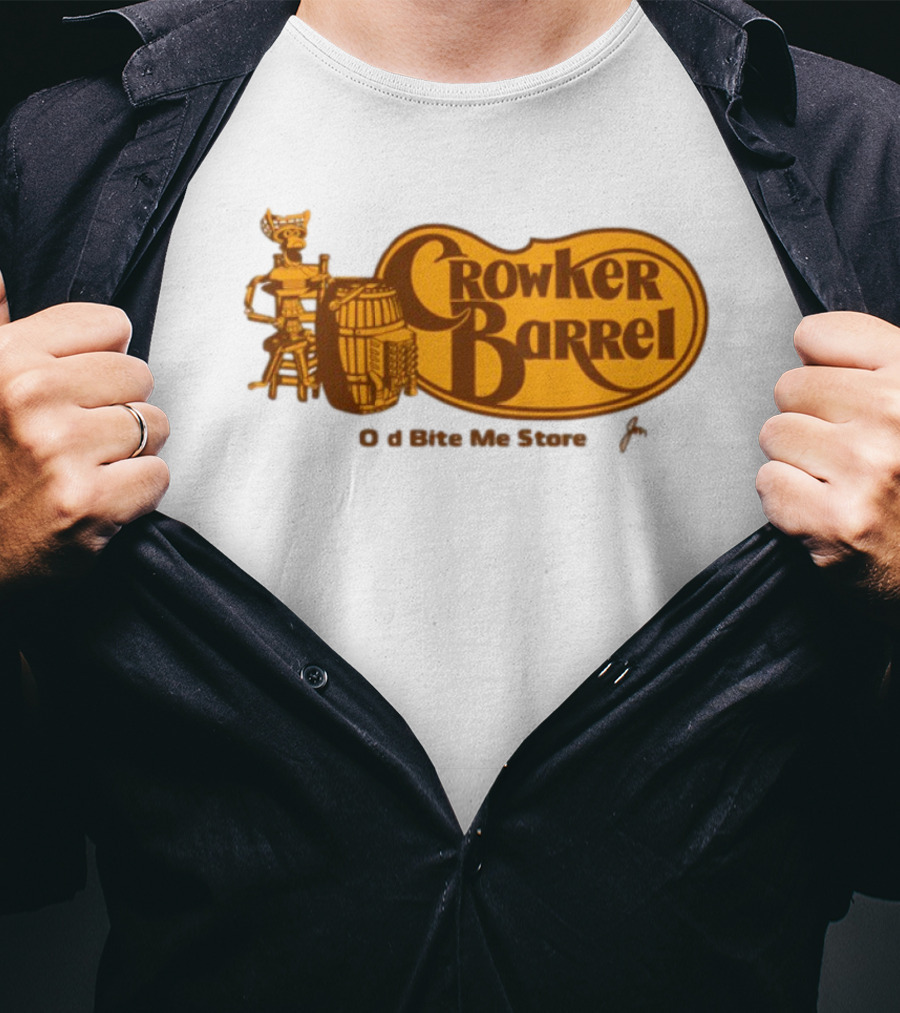 Crowker Barrel The Old Bite Me Store T-Shirt