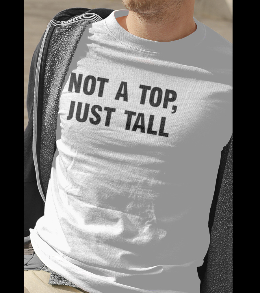 "Jake Not A Top Just Tall Meme Humor Slogan Trendy Phrase" T-Shirt