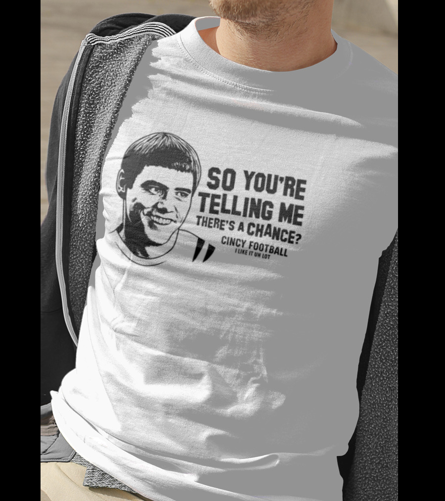 Lloyd Christmas So You're Telling Me There's A Chance Dumb And Dumber T-Shirt