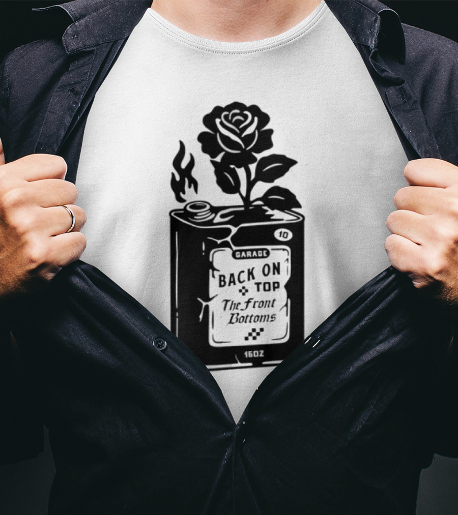 Back On Top The Front Bottoms Lighter-Inspired Art With Rose Motif T-Shirt