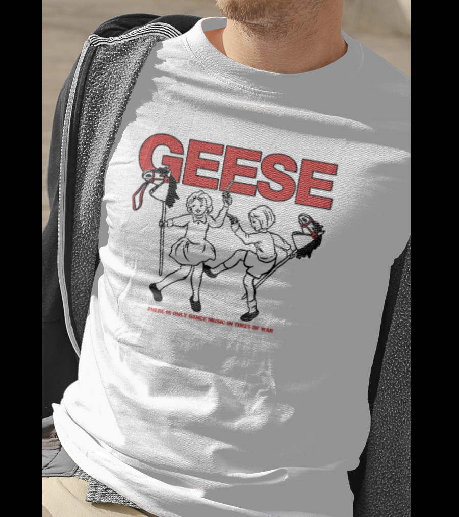 Geese There Is Only Dance Music In Times Of War Gaming Culture Squad T-Shirt