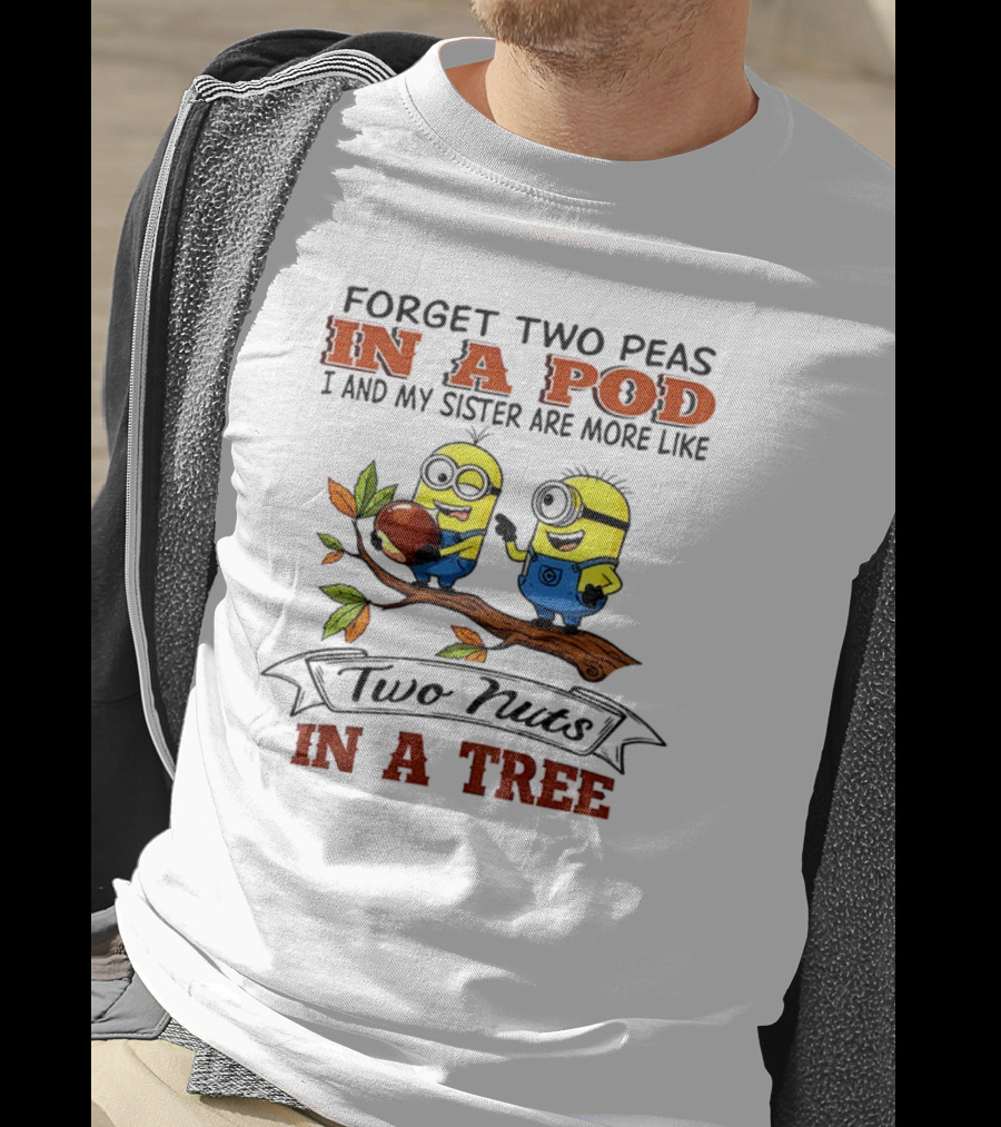 Two Nuts Minions In A Pod In A Tree T-Shirt