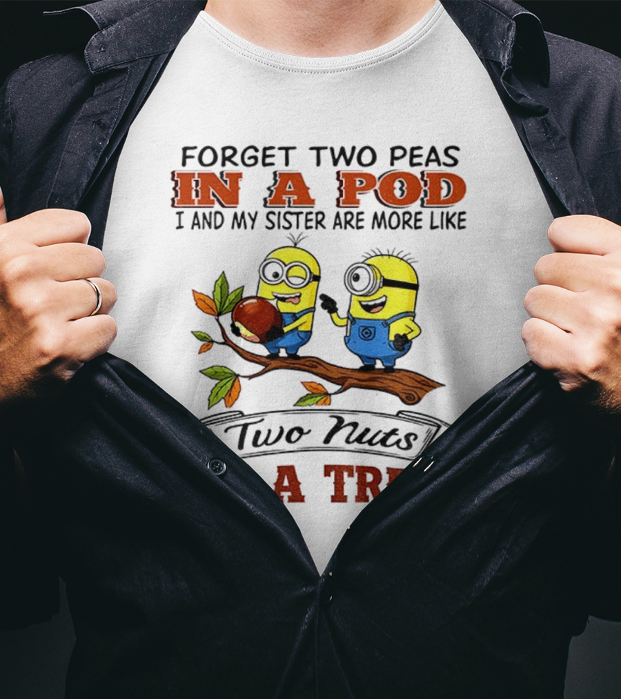 Two Nuts Minions In A Pod In A Tree T-Shirt