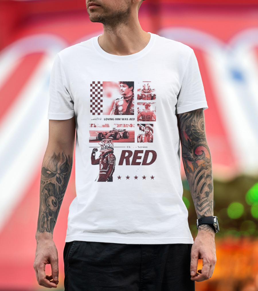 Charles Leclerc Ferrari Racing Formula 1 Fan Motorsport Loving Him Was Red T-Shirt