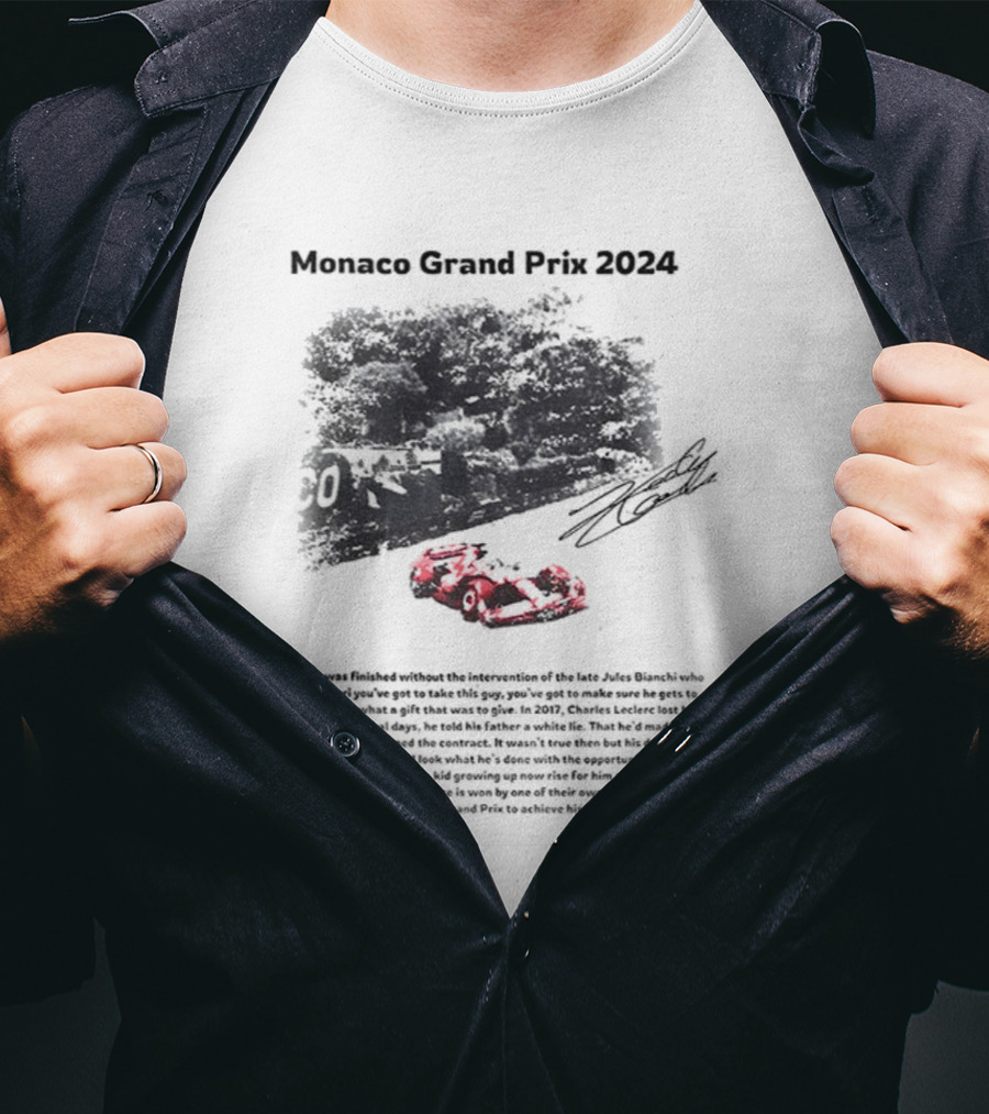 Monaco Grand Prix 2024 Racing His Career Was Finished Signature Racing Car Driver Legends T-Shirt