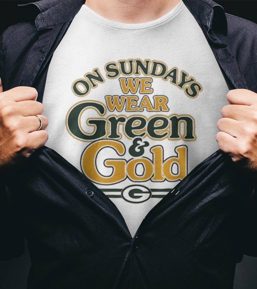 On Sundays We Wear Green And Gold Packers Fan Gear T-Shirt