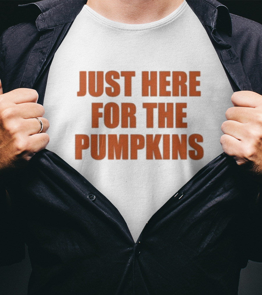 "Just Here For The Pumpkins Halloween Autumn Festive Vibes" T-Shirt