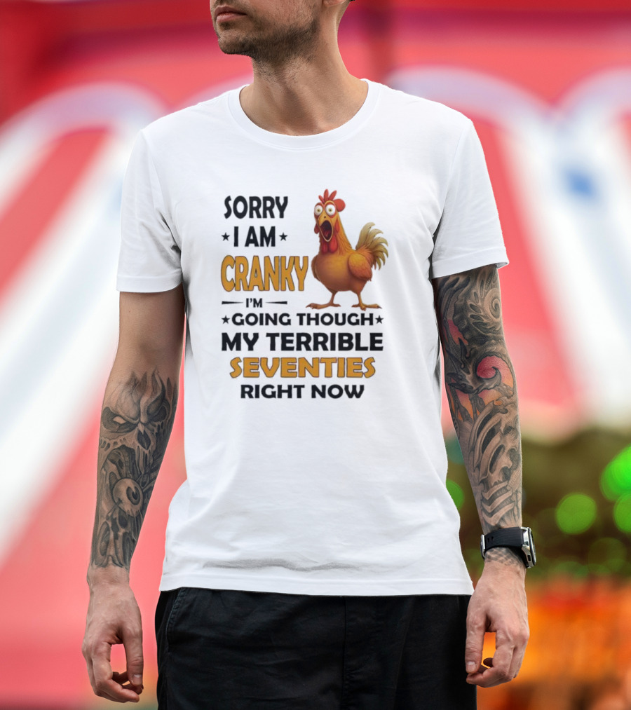 Cranky Chicken Going Through Seventies T-Shirt